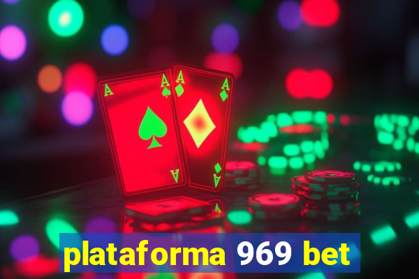 plataforma 969 bet